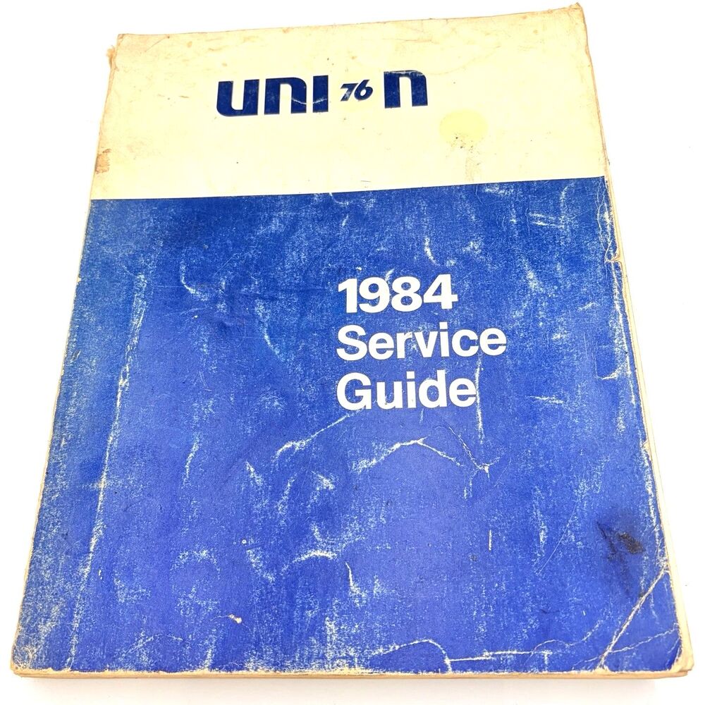 VINTAGE UNION 76 1984 SERVICE GUIDE Auto Maintenance Lubrication Manual